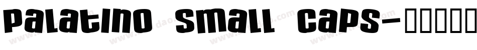 Palatino Small Caps字体转换